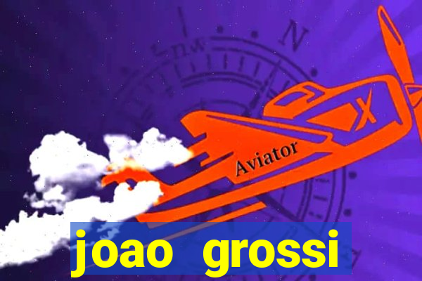 joao grossi cruzeiro sp